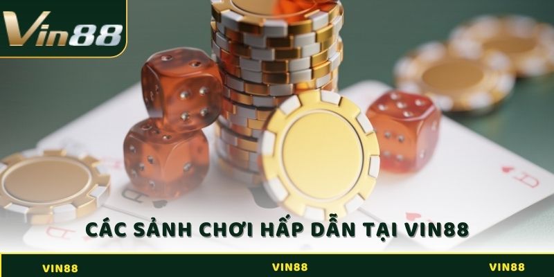 Top các sảnh hấp dẫn tại mục tổng quan VIN88